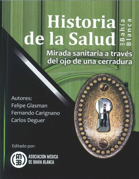 HISTORIA DE LA SALUD EN BAHIA BLANCA