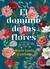 EL DOMINIO DE LAS FLORES