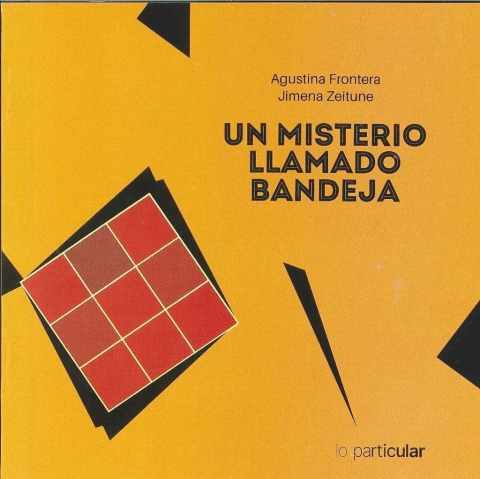 UN MISTERIO LLAMADO BANDEJA