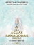 LAS AGUAS SANADORAS - ORACULO