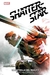 SHATTER STAR - LA ESTRELLA DEL REALITY