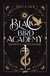 BLACK BIRD ACADEMY 1 - MUERTE A LA OSCURIDAD