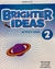 BRIGHTER IDEAS 2 - ACTIVITY BOOK **NOVEDAD 2025**