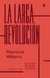 LA LARGA REVOLUCION