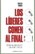 LOS LIDERES COMEN AL FINAL