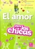EL AMOR PARA LAS CHICAS