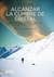 ALCANZAR LA CUMBRE DE CRISTAL **PROMO**