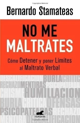NO ME MALTRATES