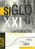 SIGLO XXI CAMBALACHE ES POCO