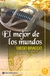 EL MEJOR DE LOS MUNDOS **PROMO**