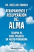 ATRAPAMIENTO Y RECUPERACION DEL ALMA