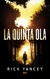 LA QUINTA OLA