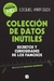 COLECCION DE DATOS INUTILES