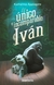 EL UNICO E INCOMPARABLE IVAN