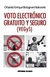 VOTO ELECTRONICO GRATUITO Y SEGURO VEGYS