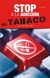 STOP A LA ADICCION AL TABACO **PROMO**