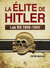 LA ELITE DE HITLER