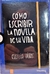 COMO ESCRIBIR LA NOVELA DE TU VIDA