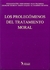 LOS PROLEGOMENOS DEL TRATAMIENTO MORAL