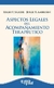 ASPECTOS LEGALES DEL ACOMPAÑAMIENTO TERAPEUTICO