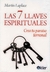 LAS 7 LLAVES ESPIRITUALES