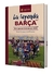 LA LEYENDA DEL BARCA