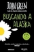 BUSCANDO A ALASKA (POCKET)