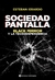 SOCIEDAD PANTALLA