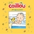 BEBE CAILLOU - AL AGUA PATO !