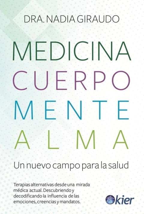MEDICINA CUERPO MENTE ALMA