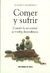 COMER Y SUFRIR - comprar online