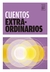 CUENTOS EXTRAORDINARIOS