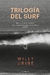 TRILOGIA DEL SURF