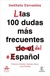 LAS 100 DUDAS MAS FRECUENTES DEL ESPAÑOL