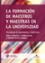 LA FORMACION DE MAESTROS Y MAESTRAS EN LA UNIVERSIDAD