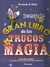 JOAQUIN Y EL GRAN LIBRO DE LOS TRUCOS DE MAGIA