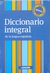 DICCIONARIO INTEGRAL DE LA LENGUA ESPAÑOLA (RUSTICA)