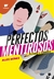 PERFECTOS MENTIROSOS 2