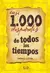 Casi 1000 disparates de todos los tiempos