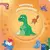 Nosotros, los Dinosaurios - Tira, descubre y aprende - Hojas duras
