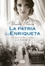 la patria de Enriqueta