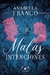 Malas intenciones