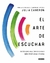 El arte de escuchar - comprar online