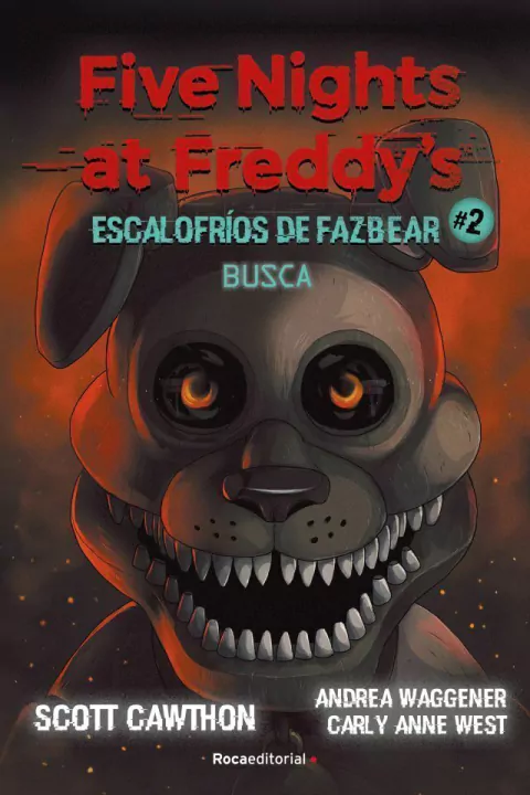 Five Nights at Freddy's - Escalofríos de Fazbear 2