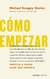 Cómo empezar