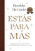 Estás para más - Diario