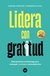 Lidera con gratitud