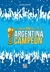 El libro de oro de Argentina Campeón