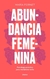 Abundancia femenina