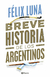 Breve historia de los argentinos